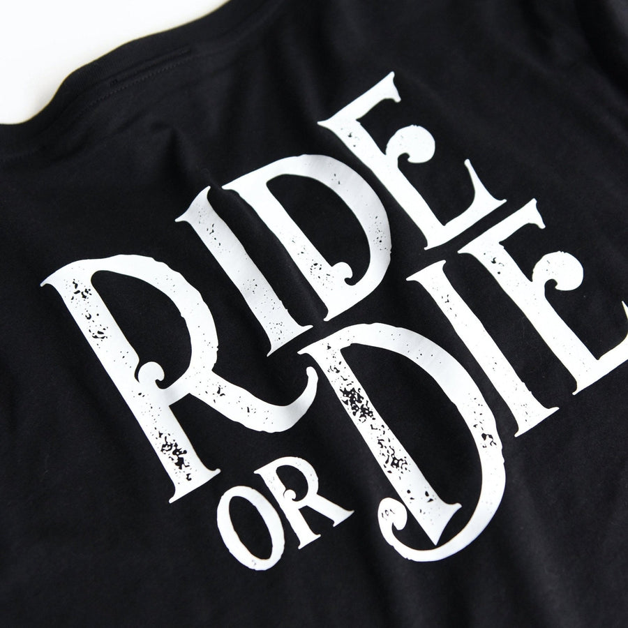 Ride or Die T-Shirt